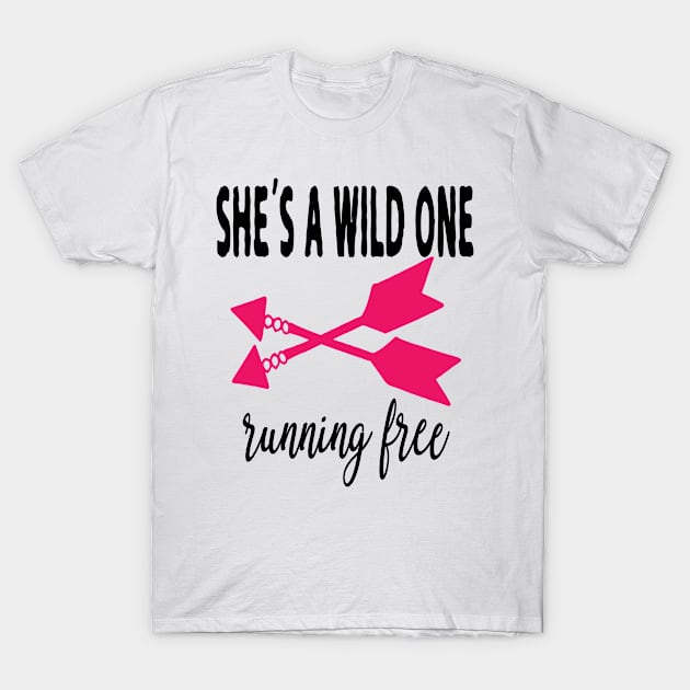 she is a wild one T-Shirt by BrokerRon